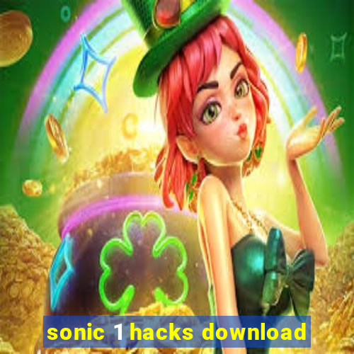 sonic 1 hacks download